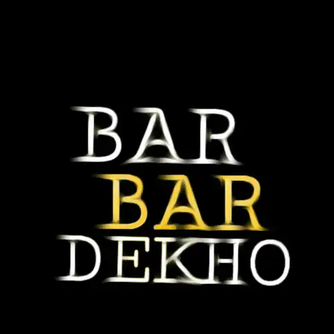 Bar Bar Dekho Picsart  Text PNG Images Download