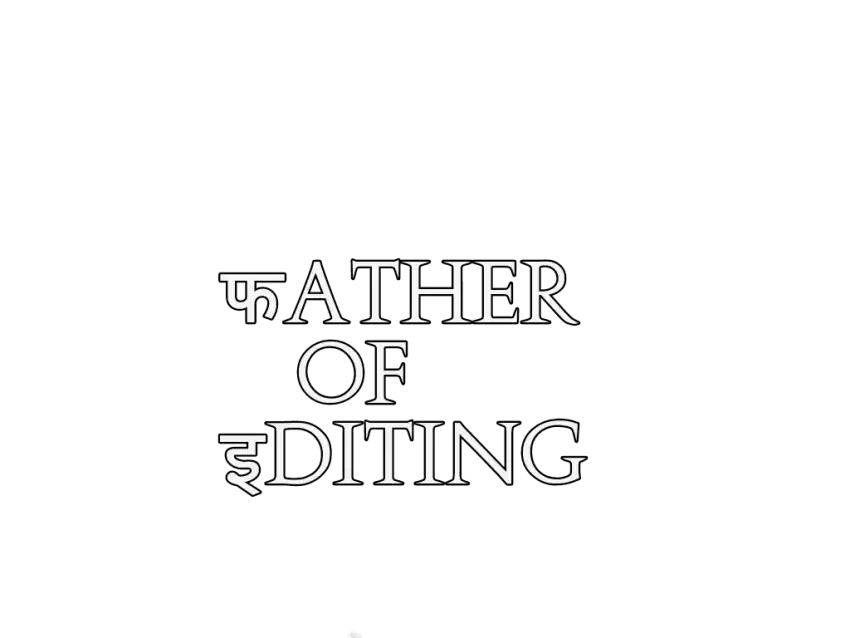 Father Of Editing English Hindi Text PNG Images Download